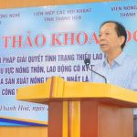 Hội thảo khoa học giải pháp giải quyết tình trạng thiếu lao động sản xuất ở khu vực nông thôn